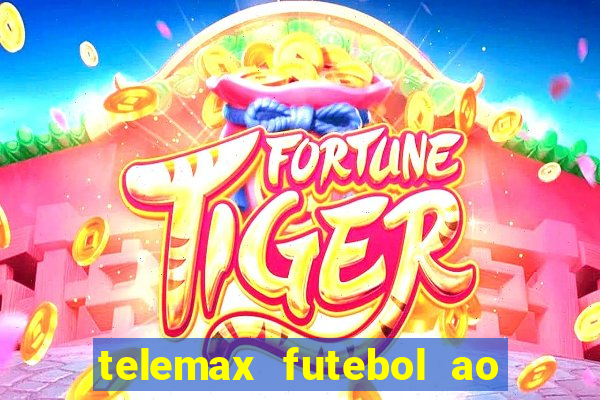 telemax futebol ao vivo gratis